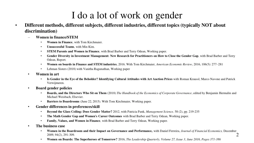 i do a lot of work on gender different methods