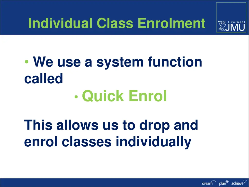 individual class enrolment