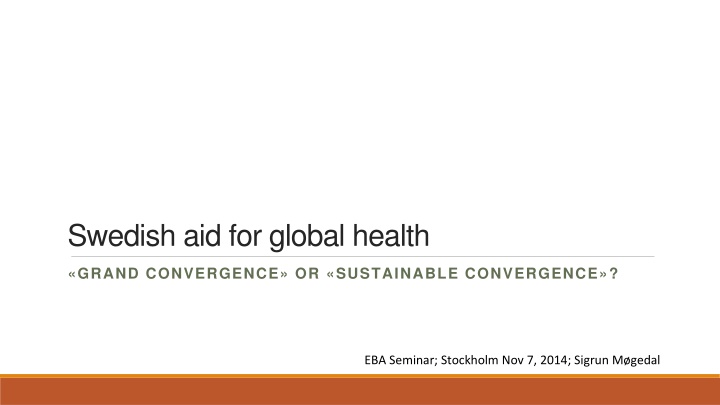 swedish aid for global health