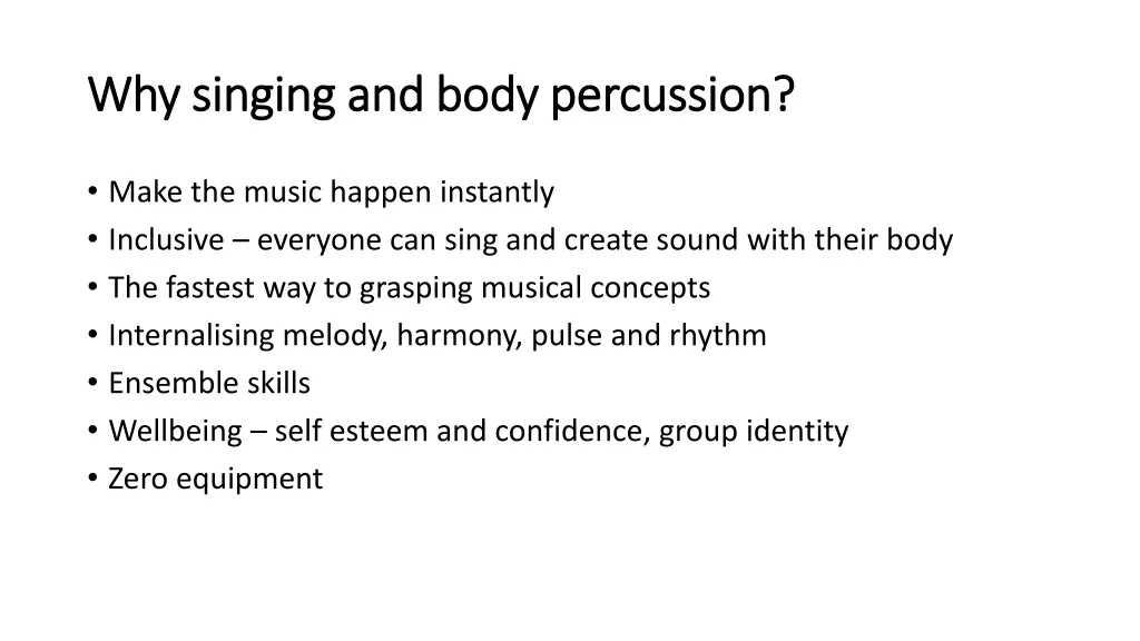 why singing and body percussion why singing