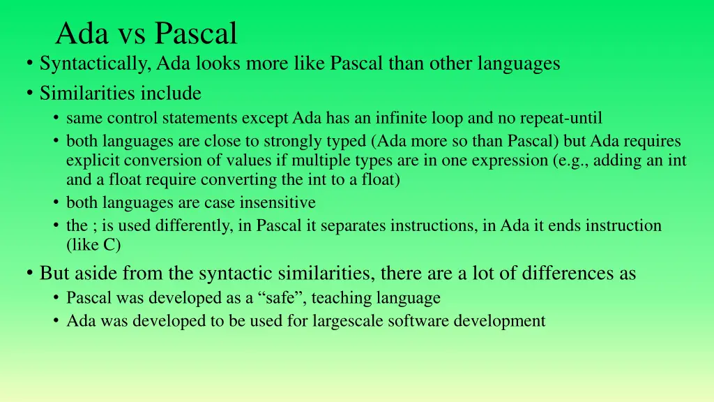 ada vs pascal syntactically ada looks more like