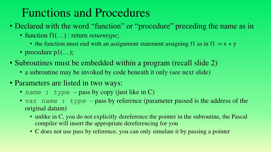 functions and procedures declared with the word