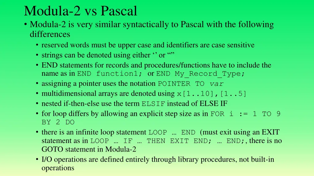 modula 2 vs pascal modula 2 is very similar