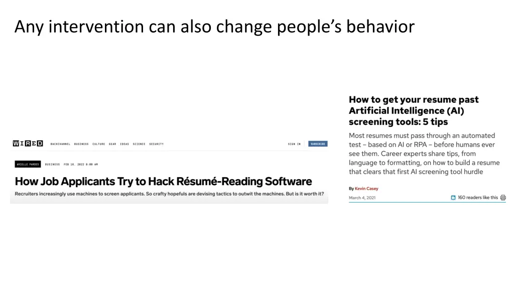 any intervention can also change people s behavior