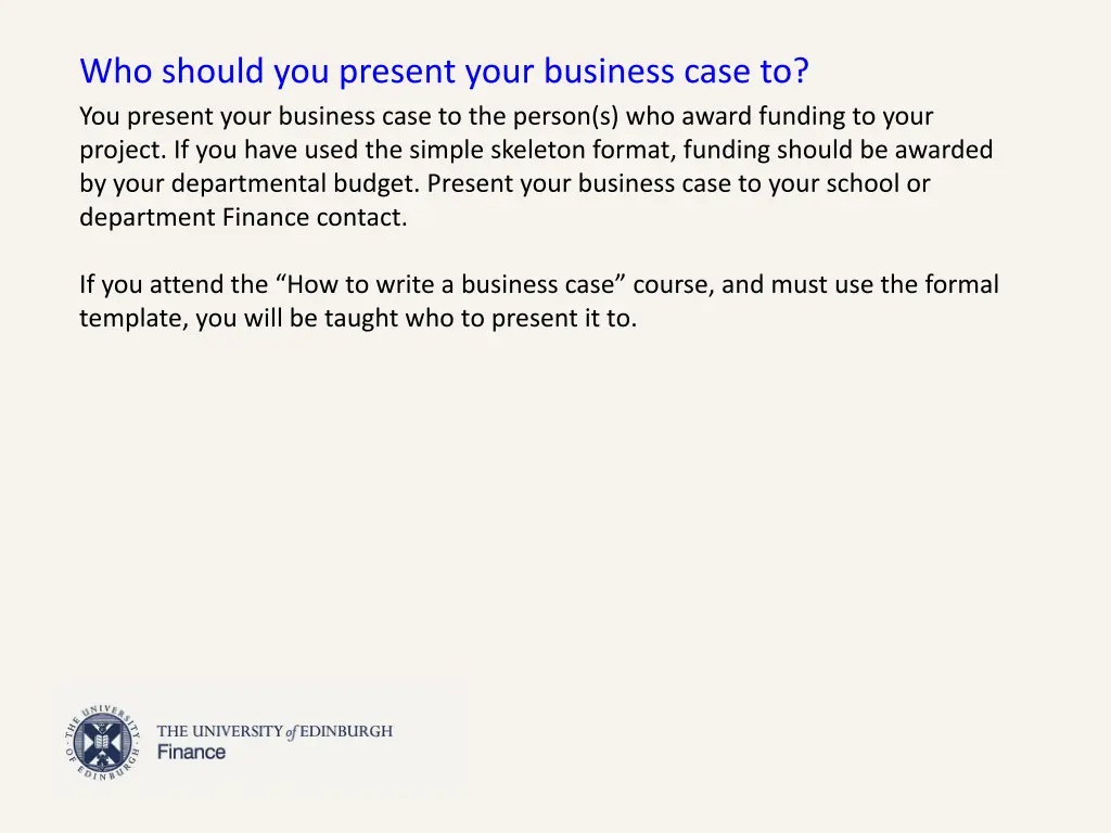 who should you present your business case