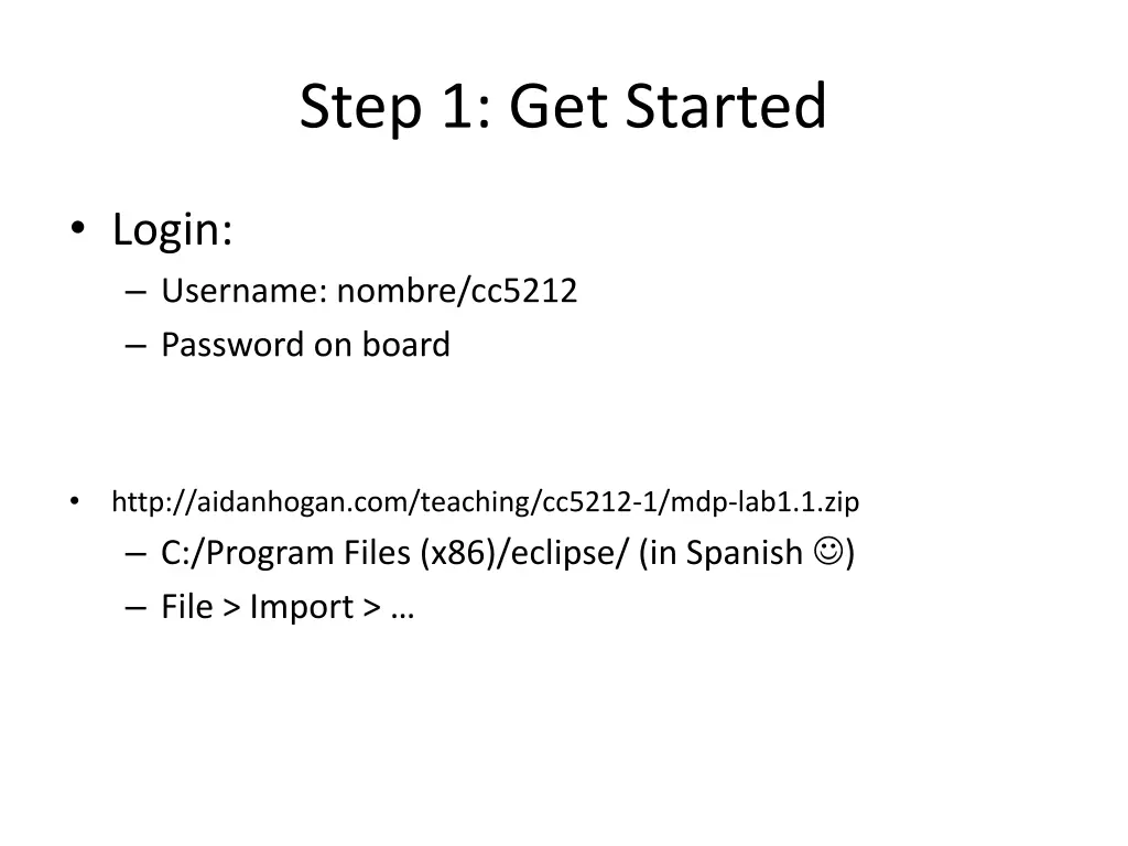 step 1 get started