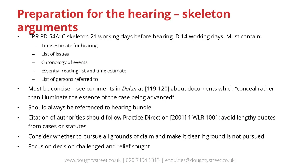 preparation for the hearing skeleton arguments