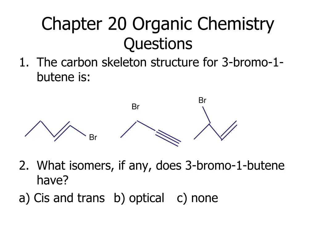 chapter 20 organic chemistry questions