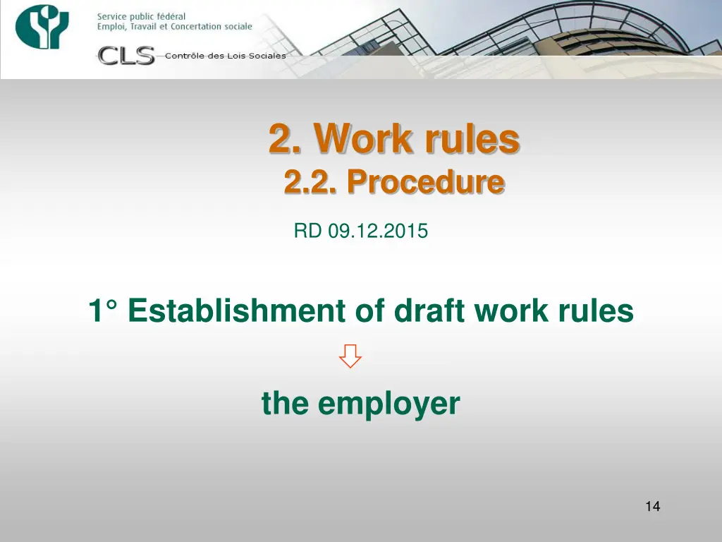 2 work rules 2 2 procedure