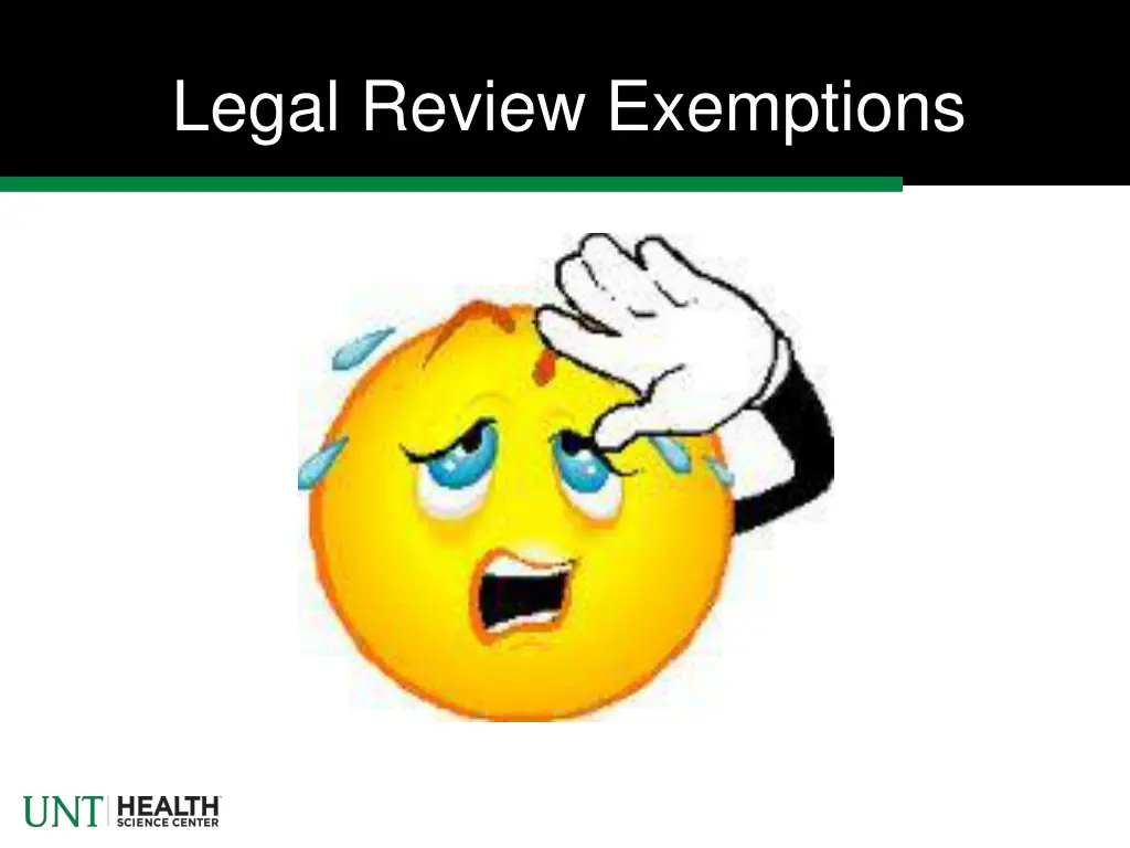 legal review exemptions