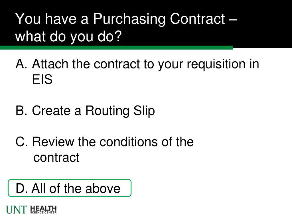 you have a purchasing contract what do you do