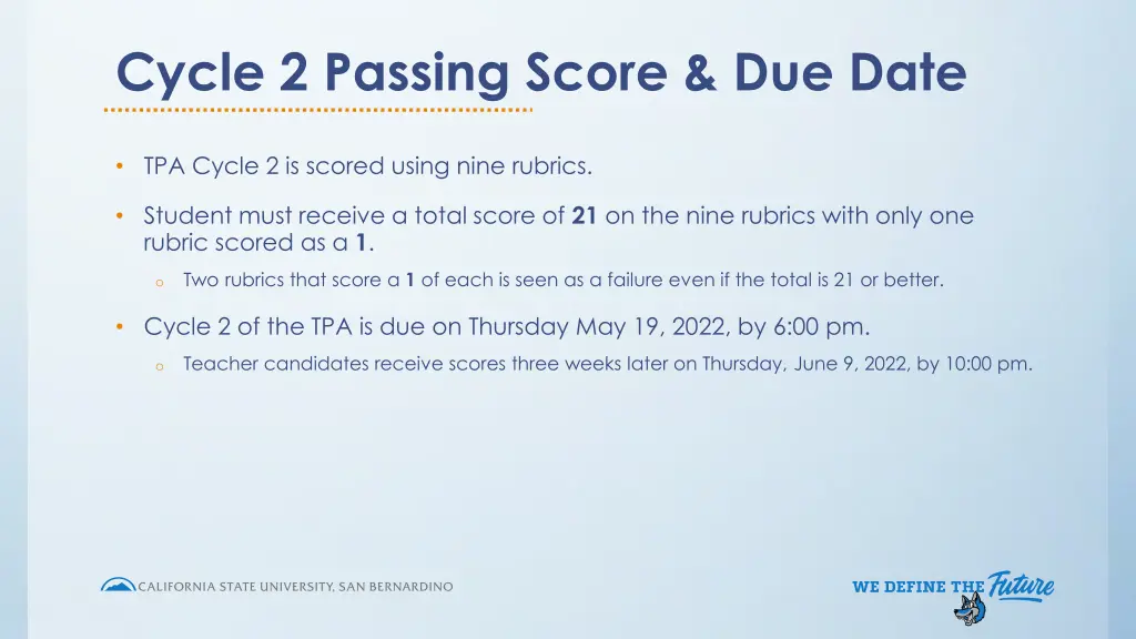 cycle 2 passing score due date