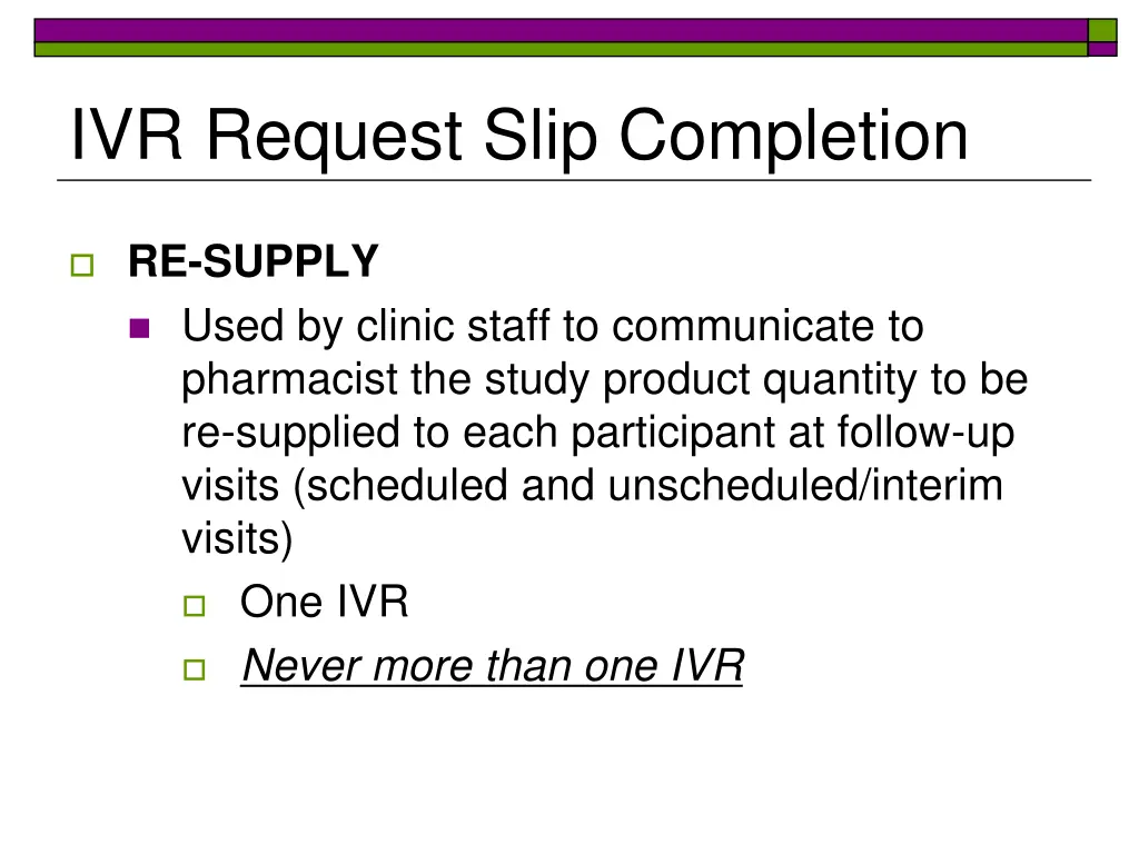 ivr request slip completion 1