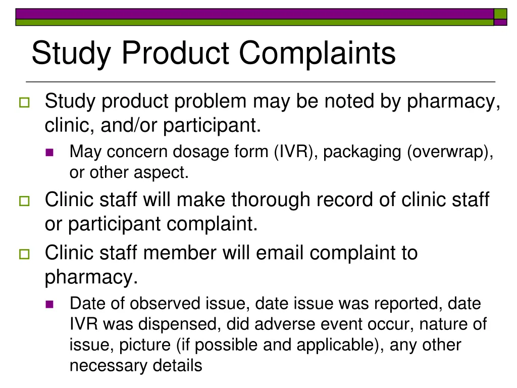 study product complaints