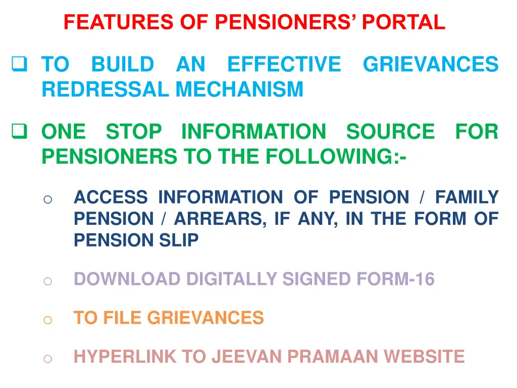 features of pensioners portal