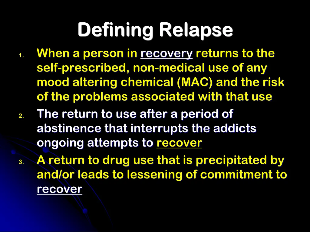 defining relapse when a person in recovery