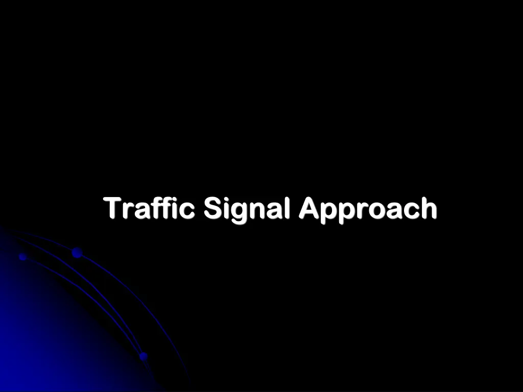 traffic signal approach