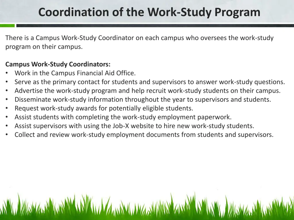 coordination of the work study program