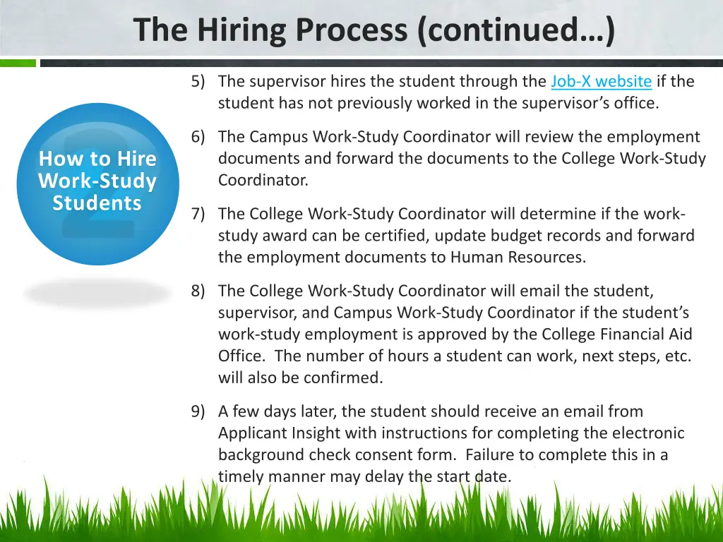 the hiring process continued