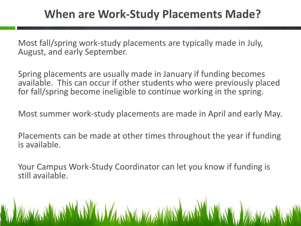 when are work study placements made