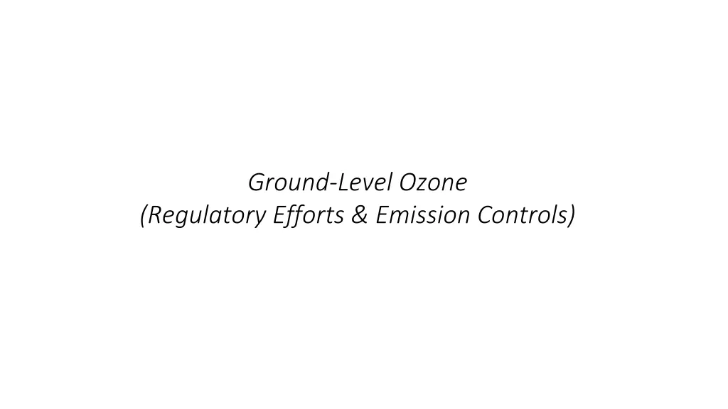 ground level ozone regulatory efforts emission