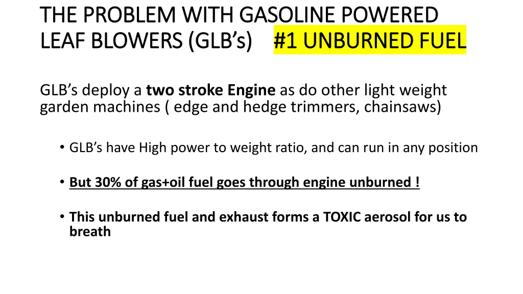 the problem with gasoline powered the problem