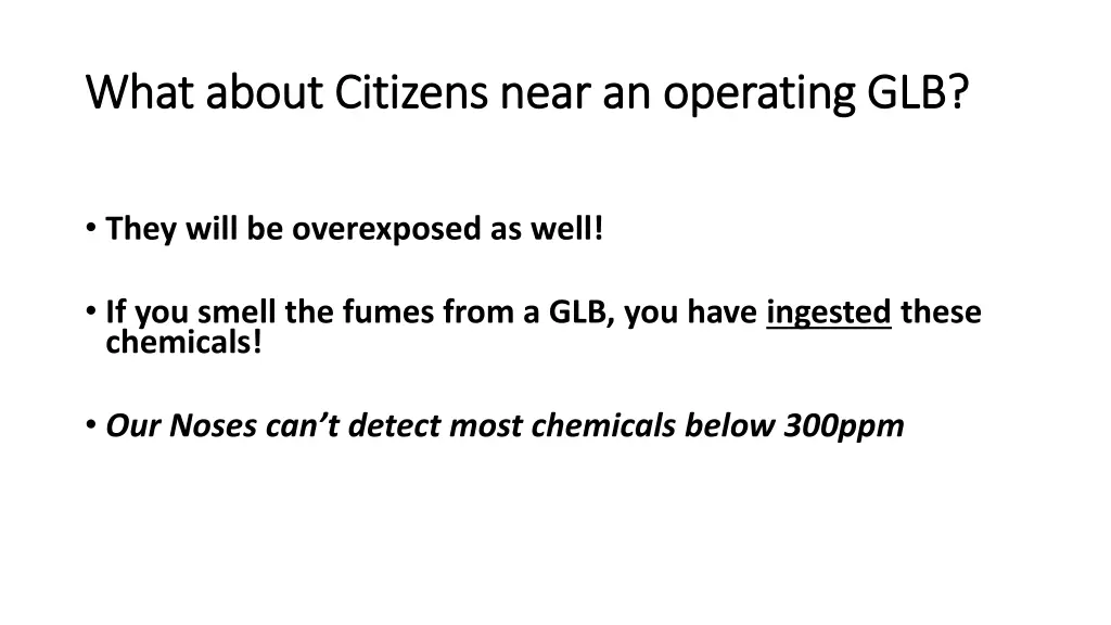 what about citizens near an operating glb what