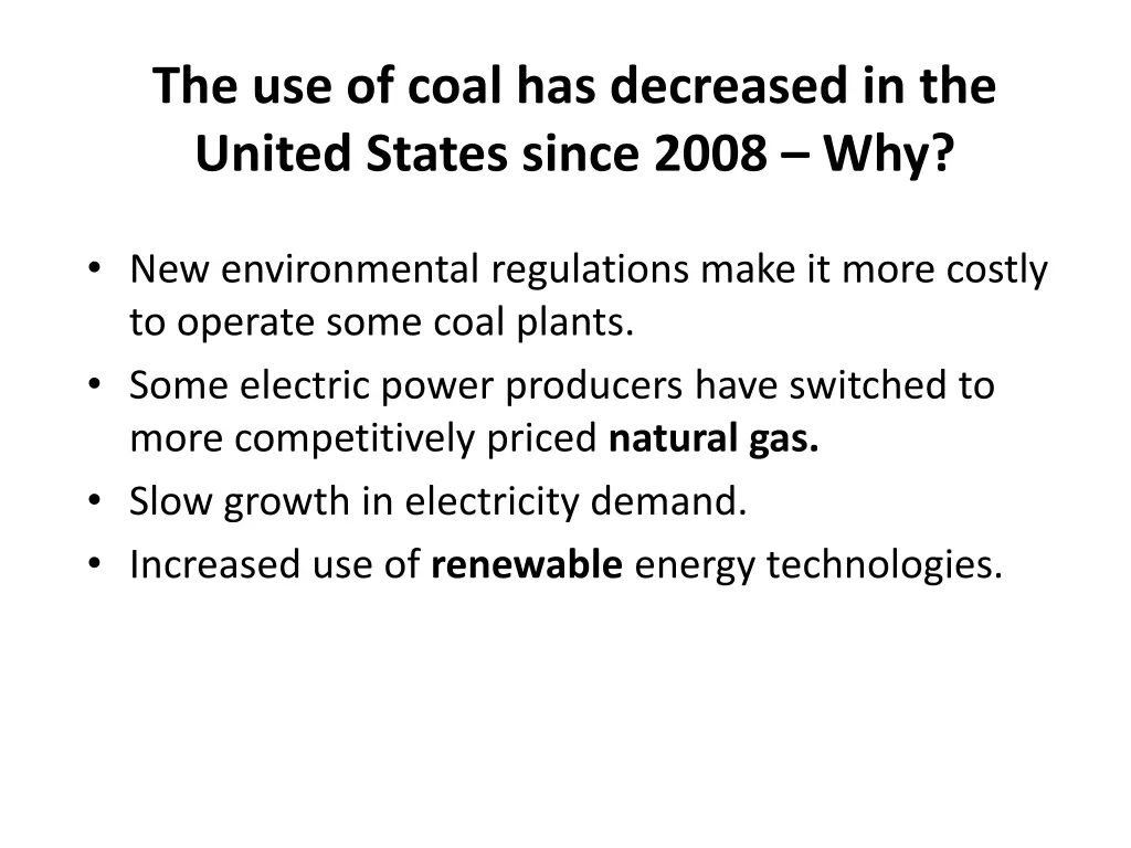 the use of coal has decreased in the united