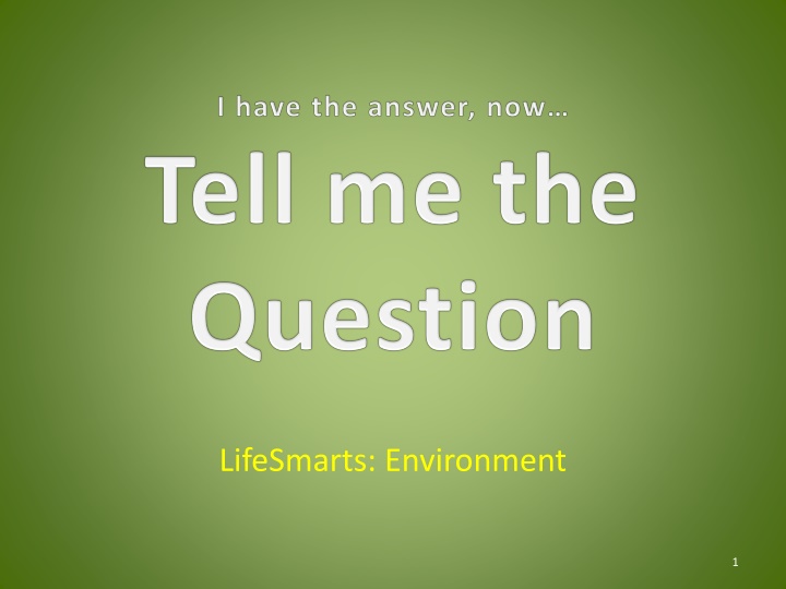 lifesmarts environment