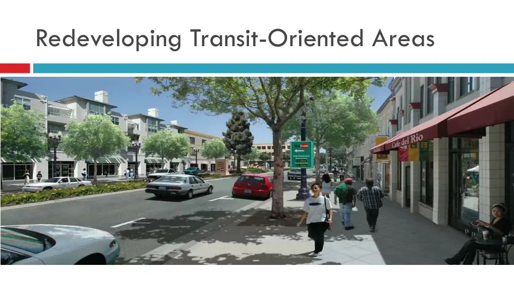 redeveloping transit oriented areas