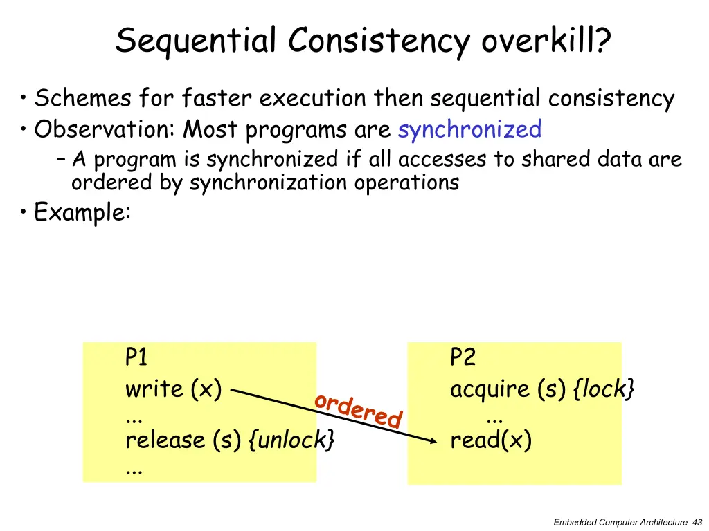 sequential consistency overkill