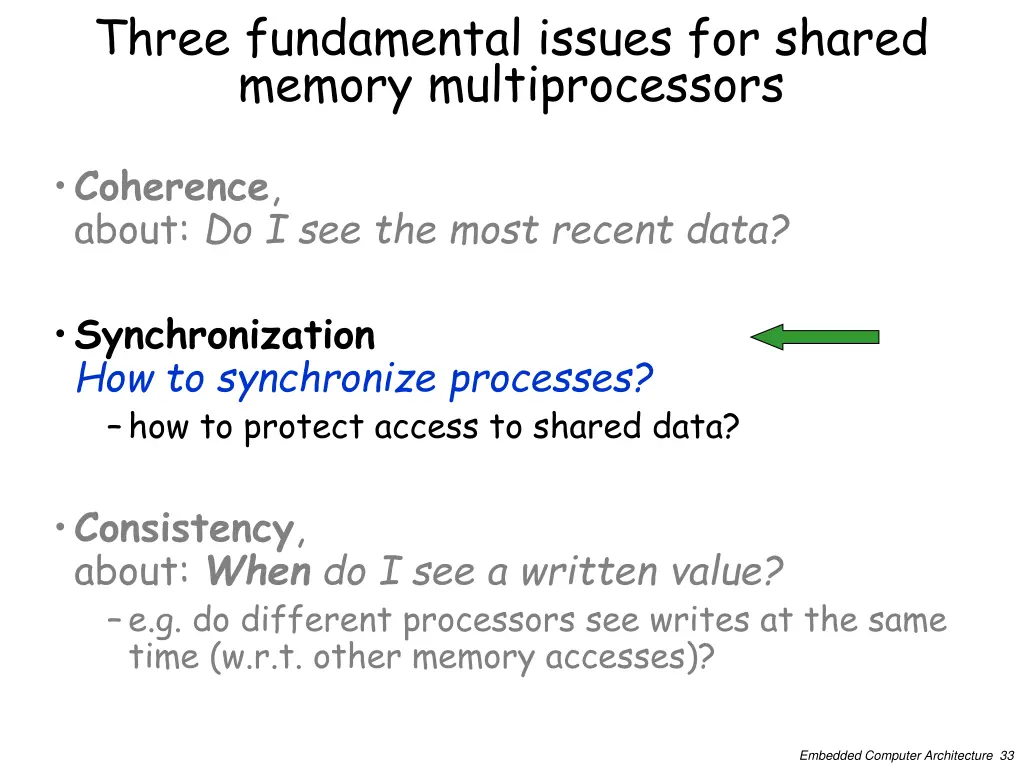 three fundamental issues for shared memory 1