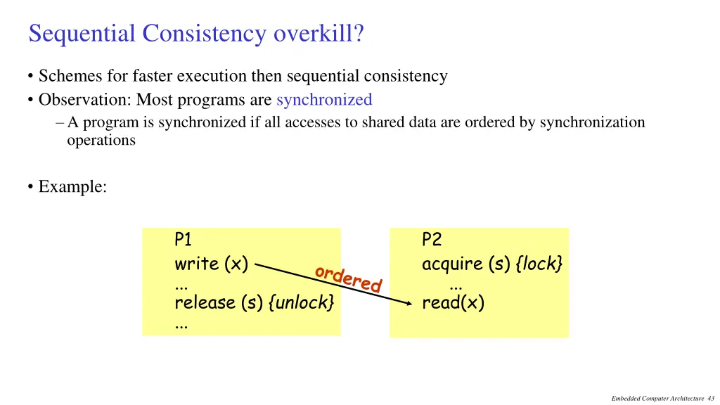 sequential consistency overkill