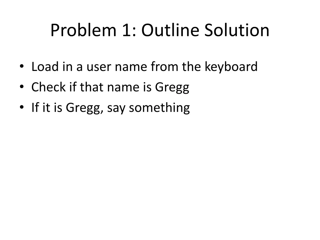 problem 1 outline solution