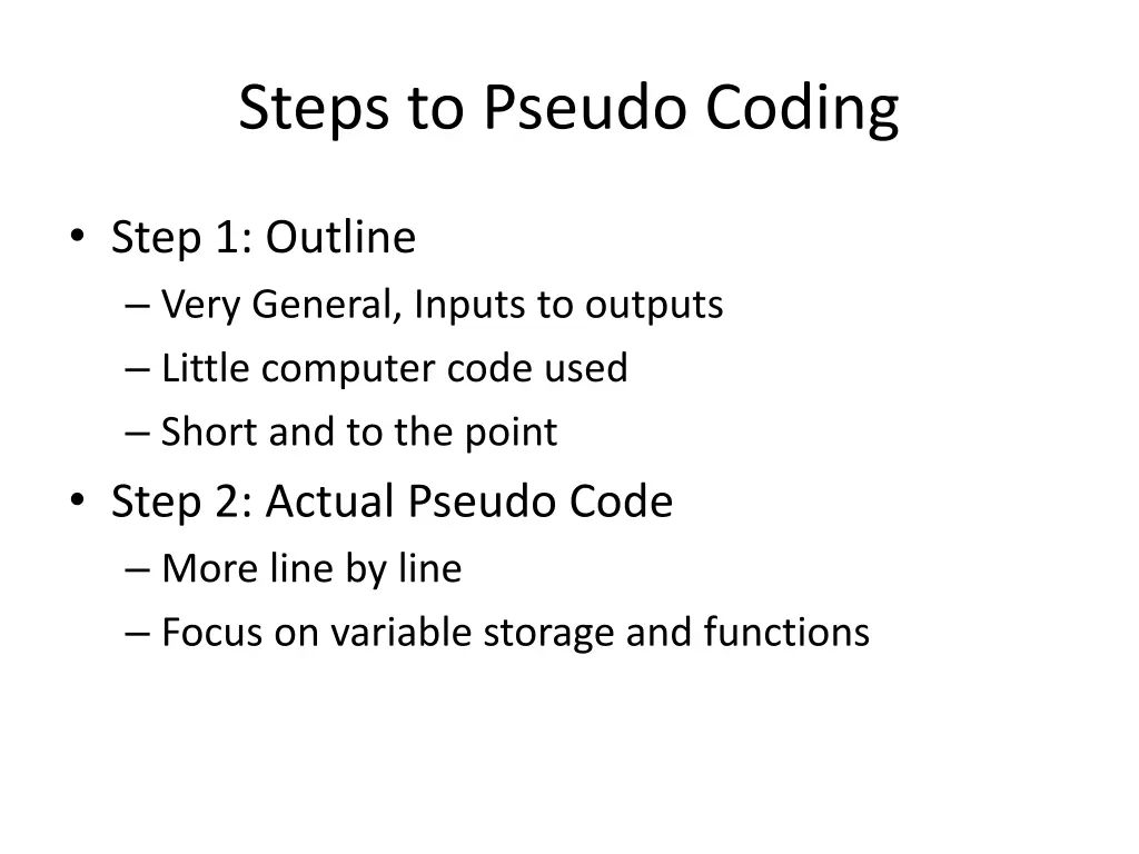 steps to pseudo coding