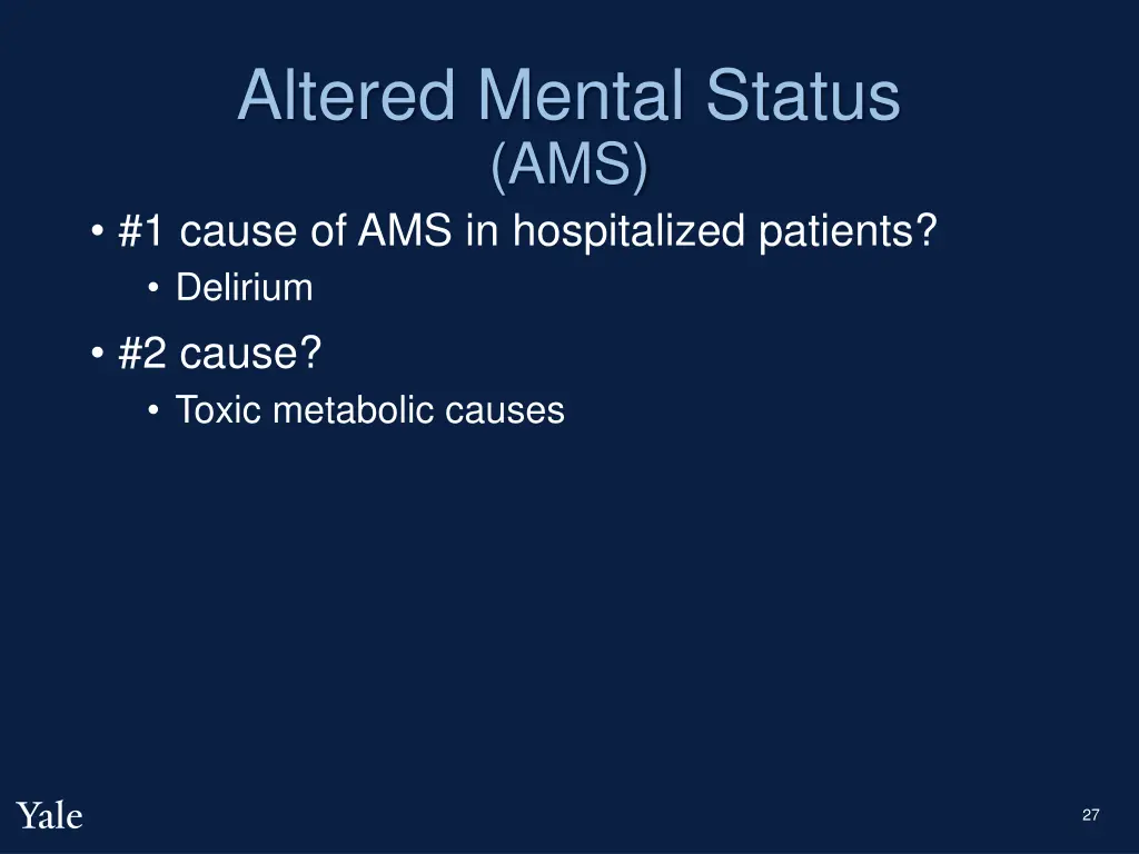 altered mental status ams 1 cause 2