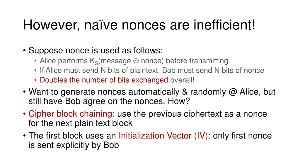 however na ve nonces are inefficient