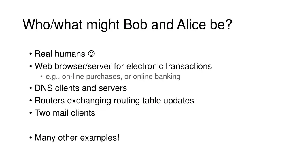 who what might bob and alice be