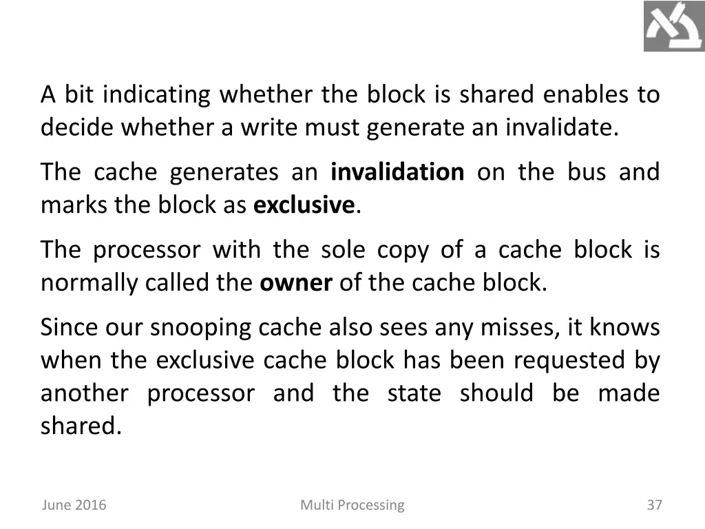 a bit indicating whether the block is shared