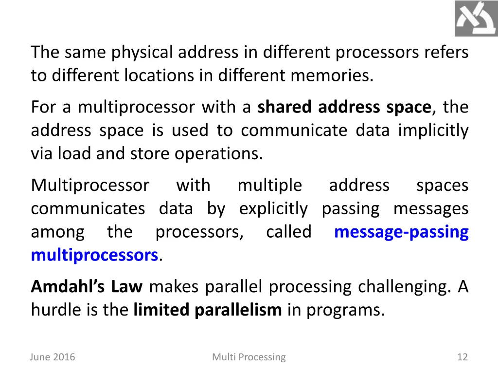 the same physical address in different processors