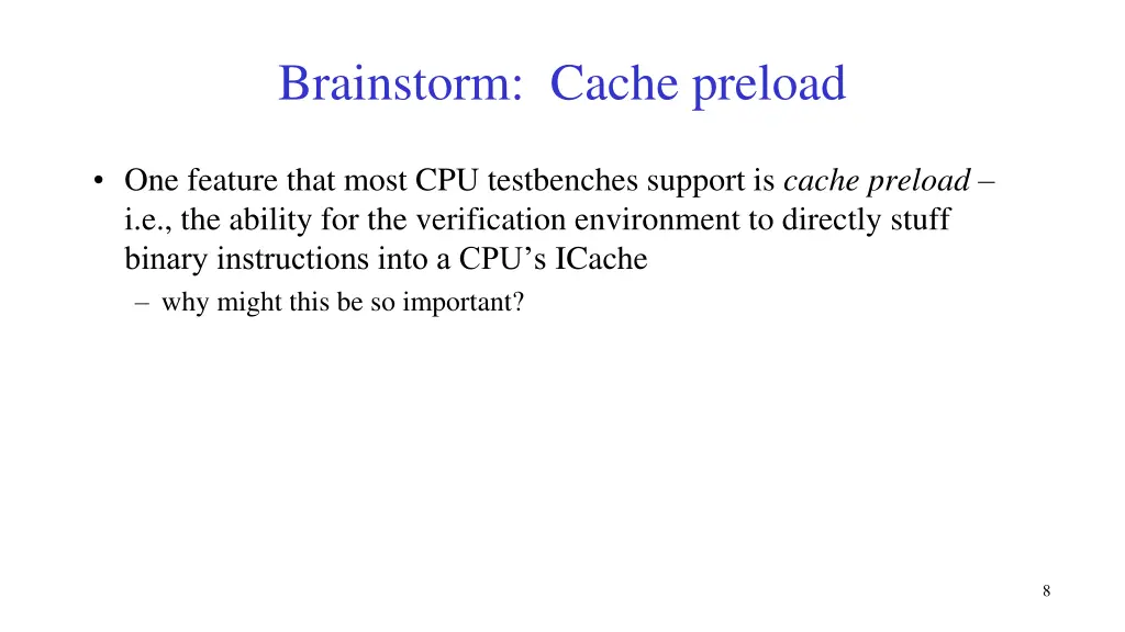 brainstorm cache preload