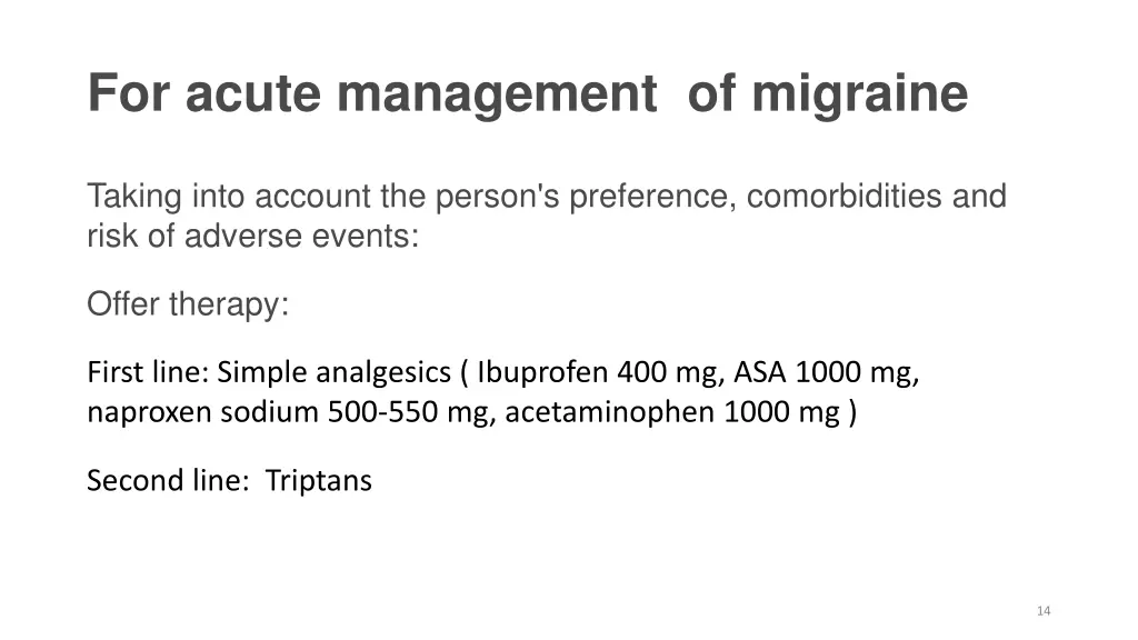 for acute management of migraine