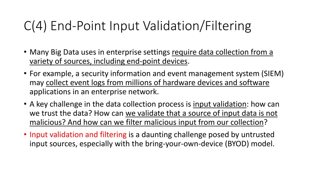 c 4 end point input validation filtering