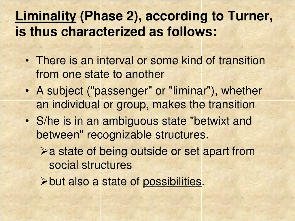 liminality phase 2 according to turner is thus