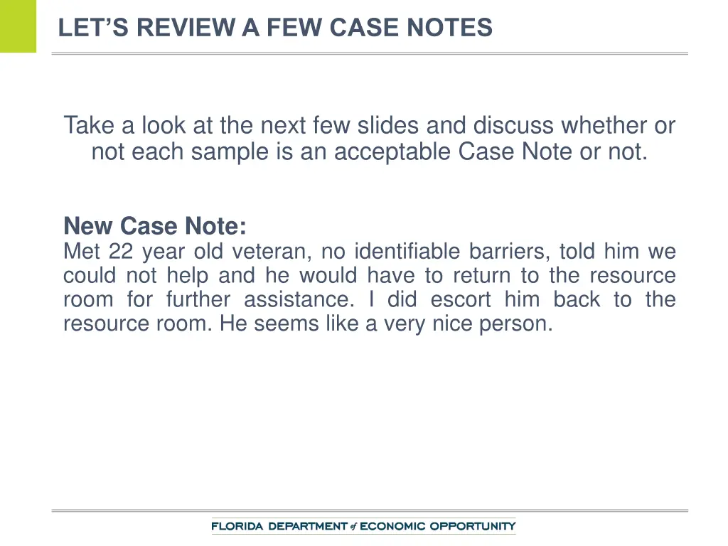 let s review a few case notes