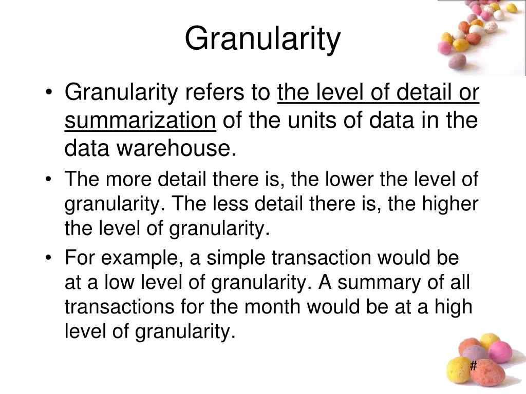 granularity