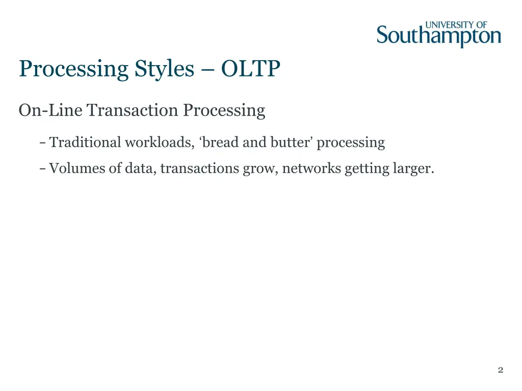 processing styles oltp