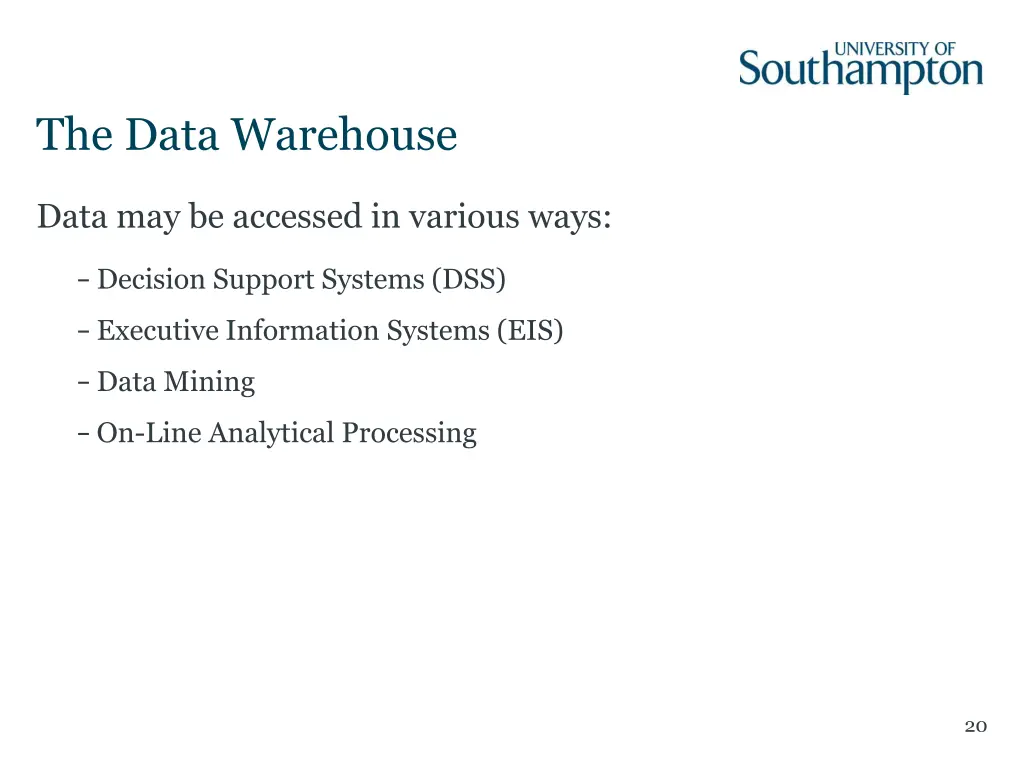 the data warehouse 6