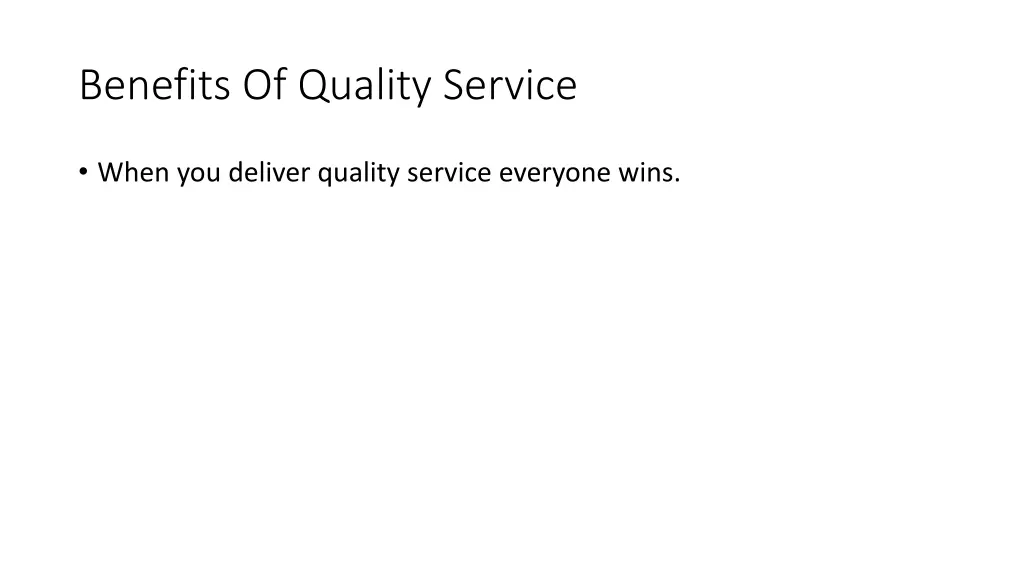 benefits of quality service