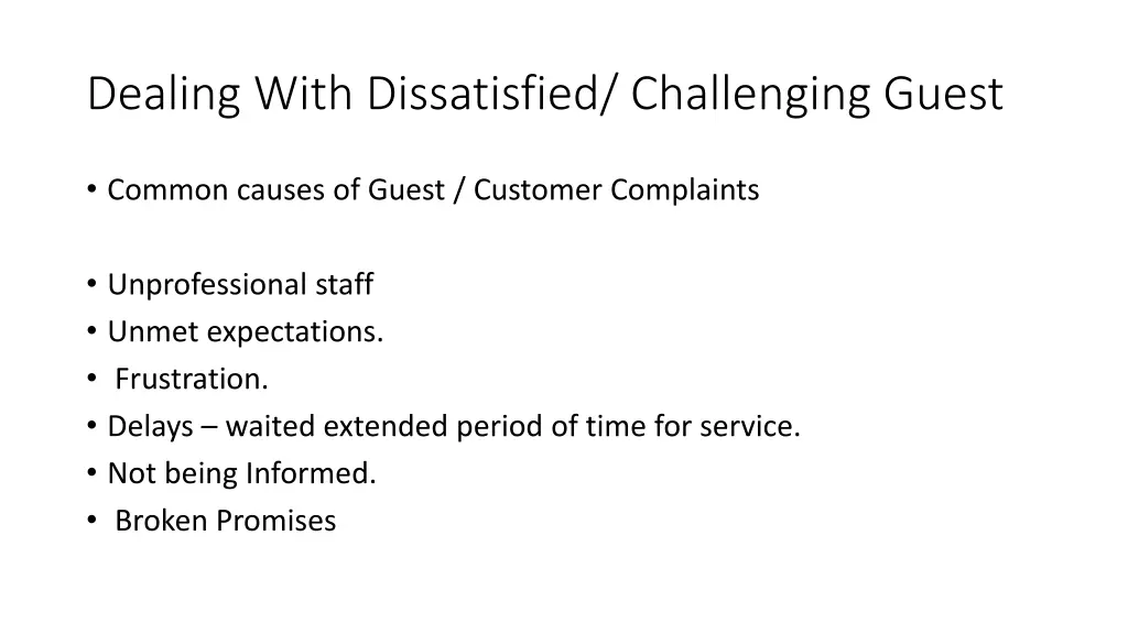 dealing with dissatisfied challenging guest